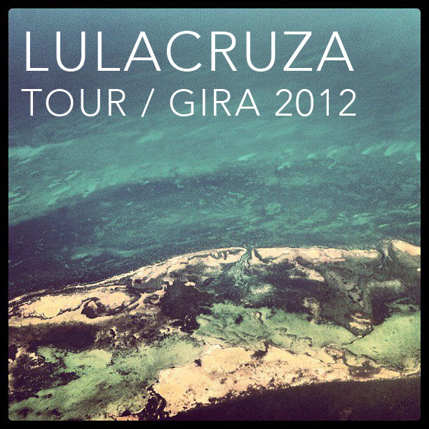 lulacruza_2012tour_flyer lulacruza_2012tour_flyer